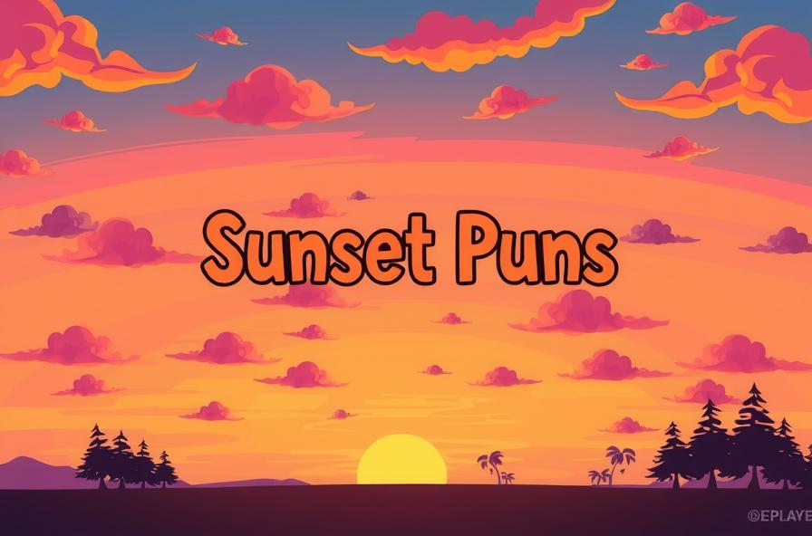 sunset puns