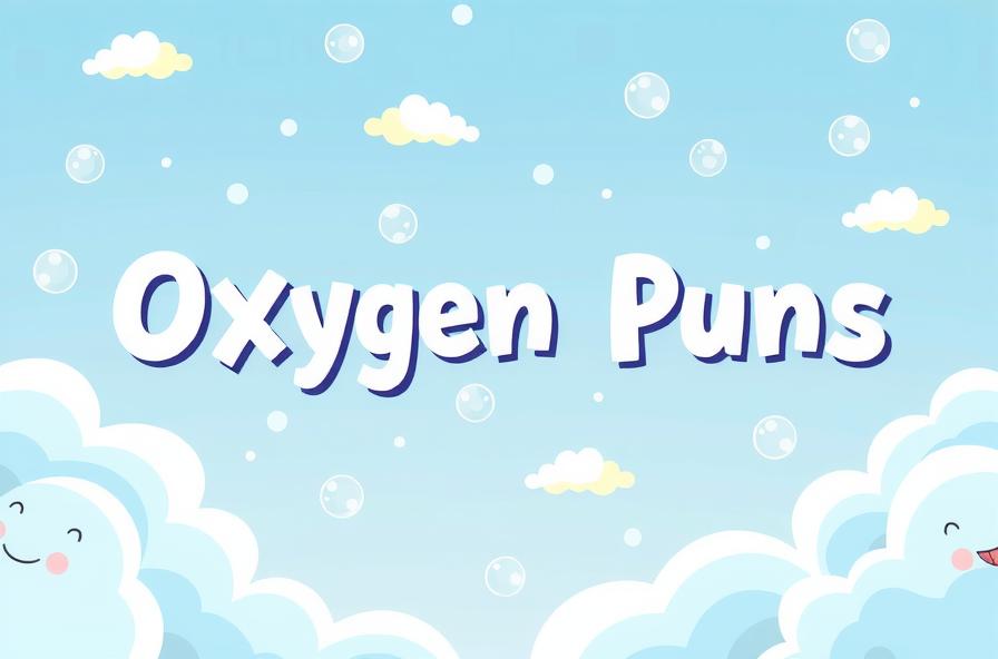 oxygen puns